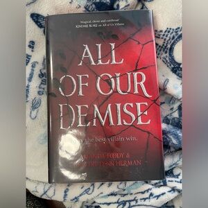 Goldsboro All of Our Demise by Amanda Foody and Christine Lynn Herman Signed